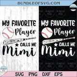 My Favorite Player Calls Me Mimi SVG PNG Baseball Mimi Shirt Design