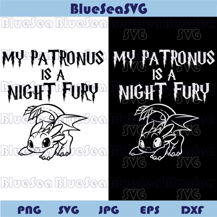 My Patronus is a Night Fury SVG PNG Harry Potter Svg Potterhead Svg