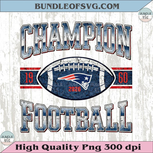 New England Patriots Champion Football 2026 Png Distress Retro 90s