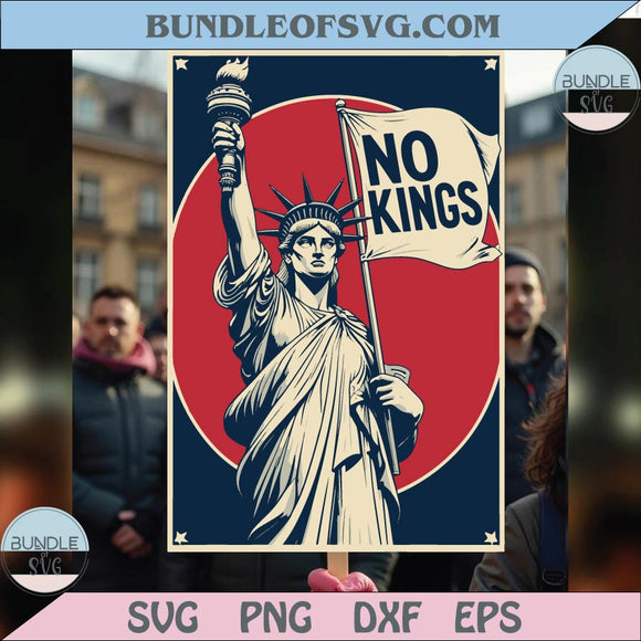 No Kings Liberty Resistance Svg Anti Trump Png Protest Poster Sign
