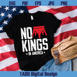 No Kings in America Png Anti Trump Png Patriotic Freedom Liberty Svg