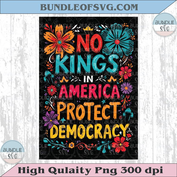 No Kings in America Protect Democracy Png Poster Anti-Trump Png