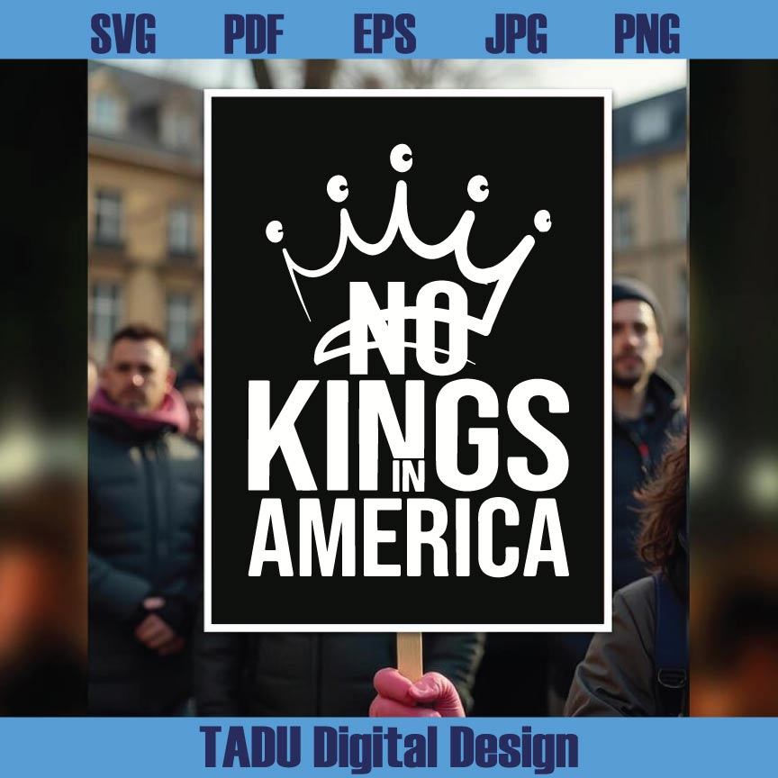 No Kings in America Svg No Kings Flag Svg No Kings Patch Png