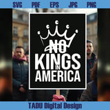 No Kings in America Svg No Kings Flag Svg No Kings Patch Png