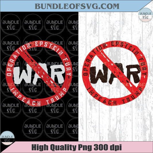 No War Png Anti Trump Png Epstein Fury Png Anti Iran War Png