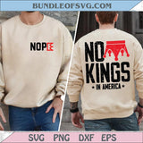 Nope No Kings in America Svg Anti Trump Protest Png Anti Maga Svg