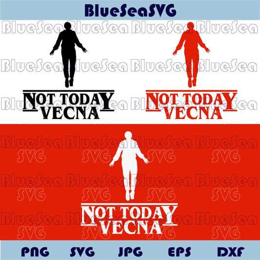 Not Today Vecna Svg Stranger Things Max Mayfield Floating Svg Png