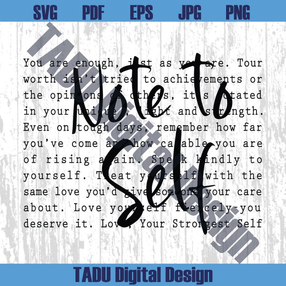 Note To Self Svg Motivational Png Mental Health Svg Inspirational