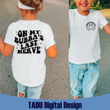 On My Bubbas Last Nerve Svg Funny Svg Trendy Png Cricut Dxf cut