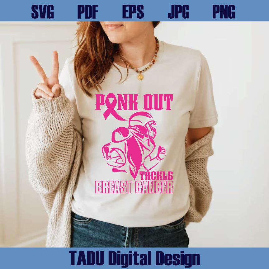 Pink Out Tackle Breast Cancer Svg Breast Cancer Awareness Png