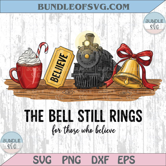 Polar Express The Bell Still Rings Png Believe Train Christmas Png