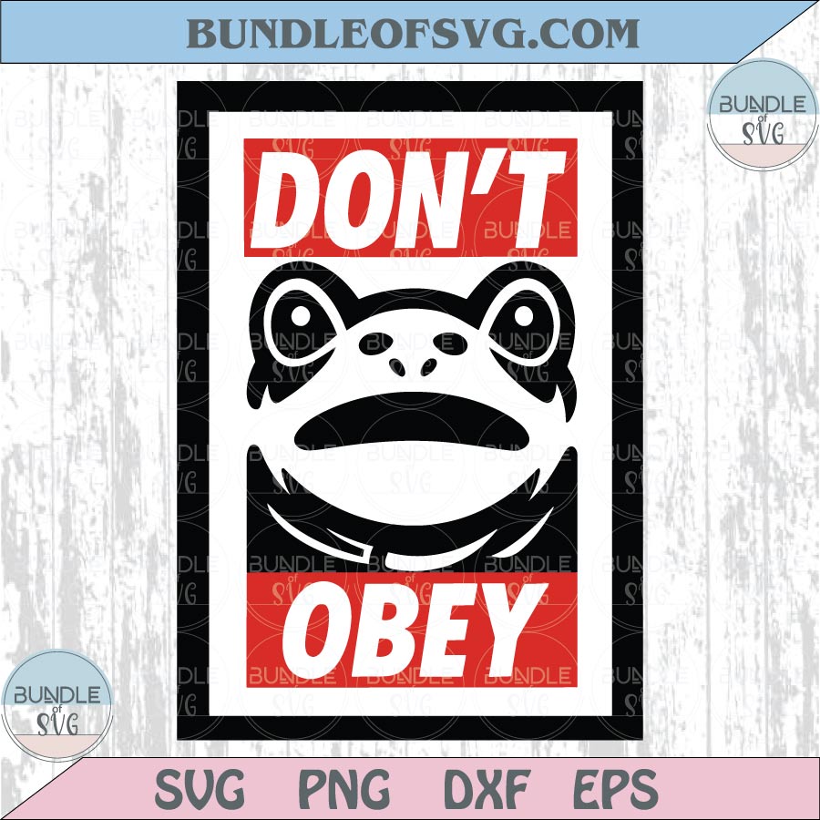Portland Frog Don't Obey Svg Anti Trump Png No Kings Png Protest