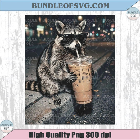 Raccoon Drinking Iced Coffee PNG Trendy Meme Shirt Graphic Design