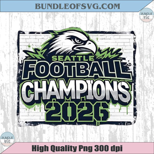 Seattle Football Champions 2026 Png Hawk Seattle Seahawks Png
