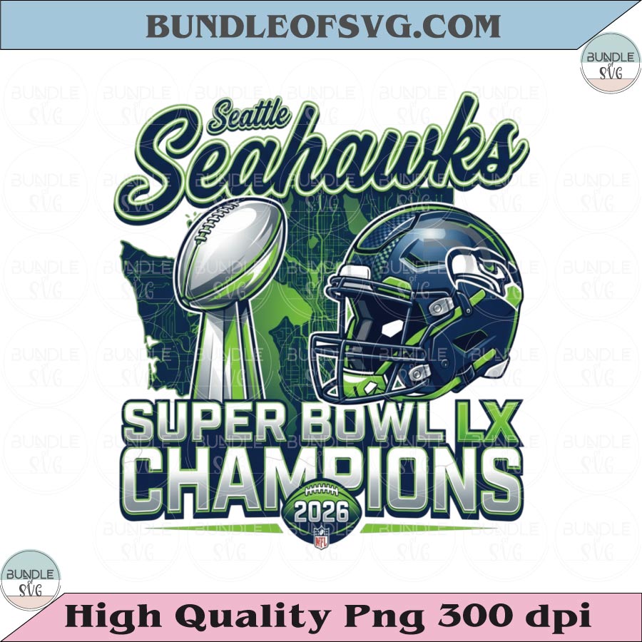 Seattle Seahawks 2026 Super Bowl Champions Football Png