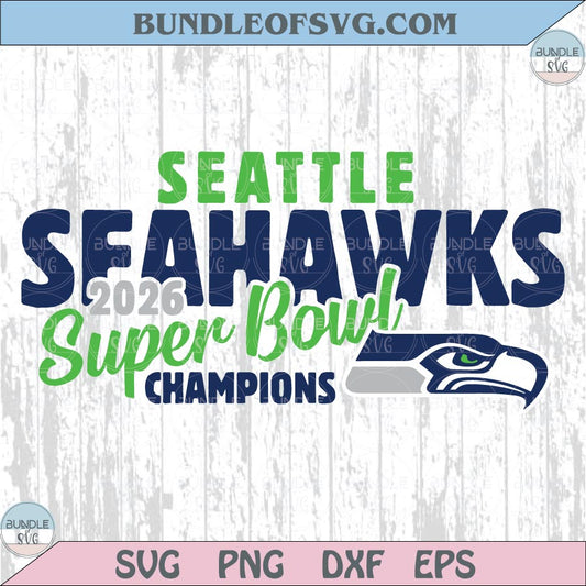 Seattle Seahawks Super Bowl Champions Svg 2026 Seahawks Lx Png