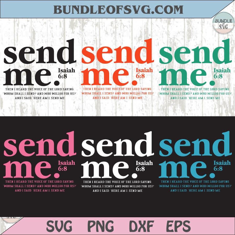 Send Me Svg Christian Png Bible Verse Svg Isaiah 6 8 Scripture Png