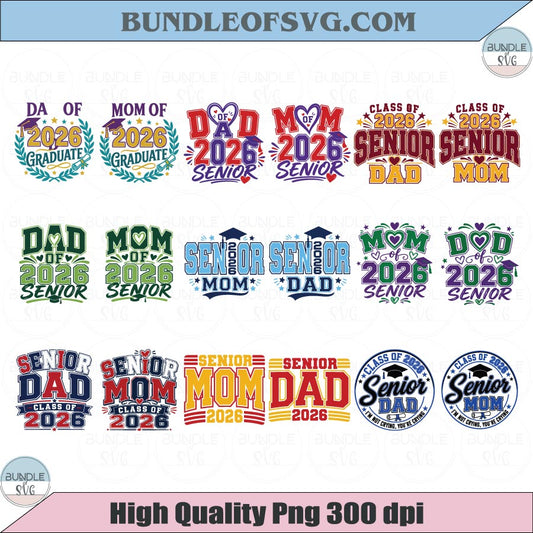 Senior Mom 2026 Svg Senior Dad 2026 Svg Class of 2026 Png