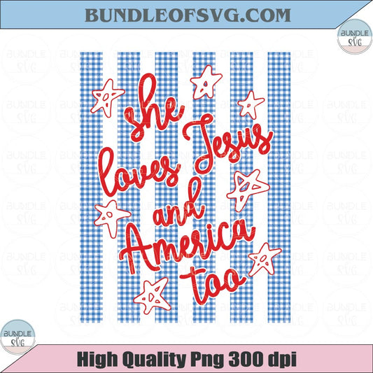 She Loves Jesus And America Too PNG Girly Dainty Stripes Patriotic