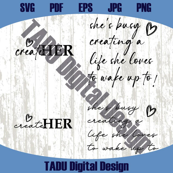 She's Busy Creating a Life Svg Creater Her Svg Woman Sayings Svg