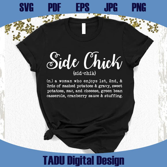 Side Chick Svg Thanksgiving Svg Side Chick Definition Svg Png