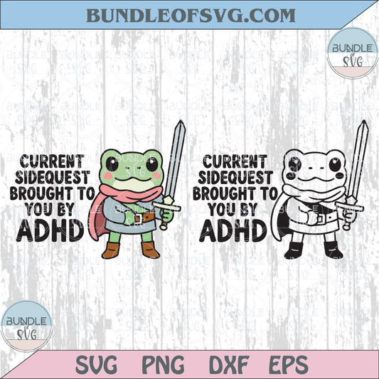 Side Quest Brought to You By ADHD Svg Sarcastic Png Mental Health