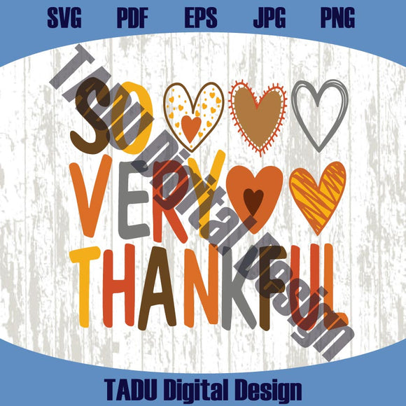 So Very Thankful Svg Retro Thanksgiving Svg Heart Thankful Png