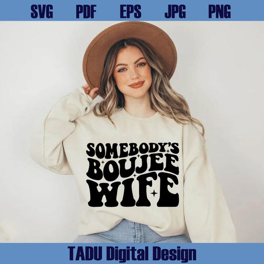 Somebody's Boujee Wife Svg Retro Somebodys Fine Ass Wife Svg