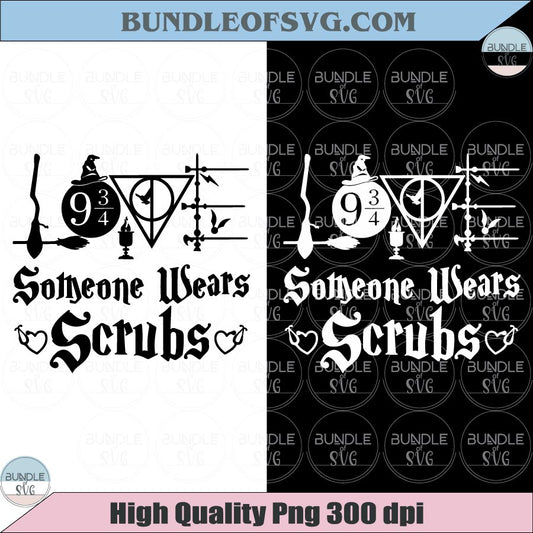 Someone Wears Scrubs Svg Nurse Harry Potter Png Nurse Wizard Svg