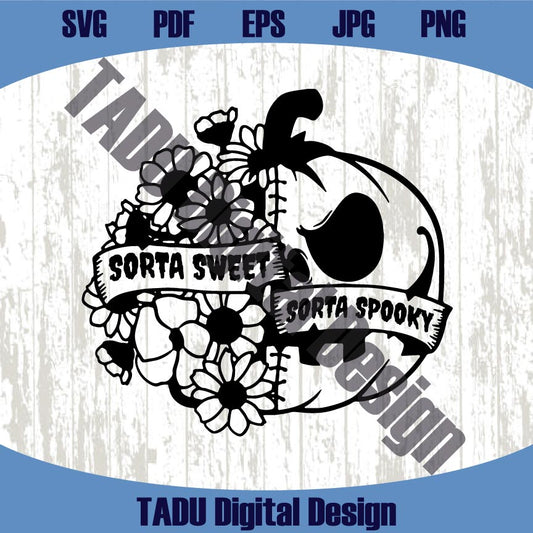 Sorta Sweet Sorta Spooky Svg Floral Halloween Png Flowers Pumpkin