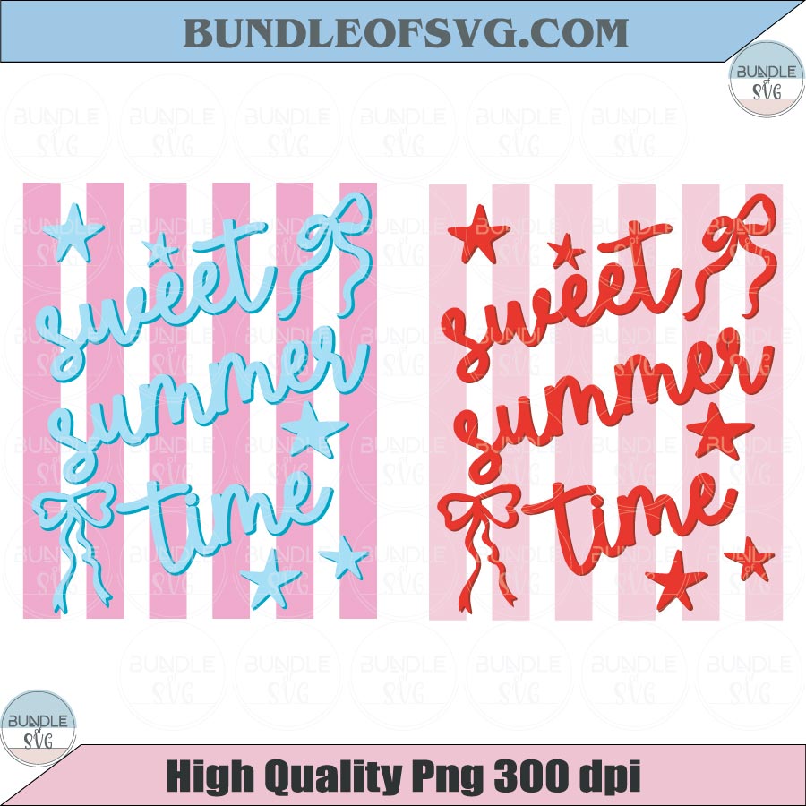 Sweet Summer Time Png Stripes Preppy Coquette Bow Summer Svg