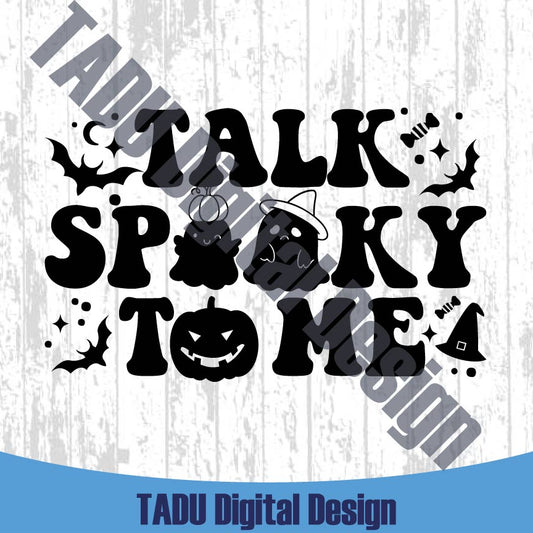 Talk Spooky To Me Svg Cute Halloween Png Ghost Spooky Vibes Svg