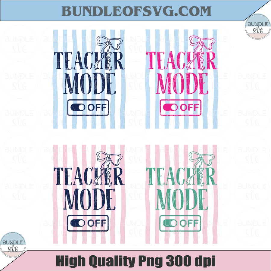 Teacher Mode Off Png Stripes Last Day Of School Png Striped
