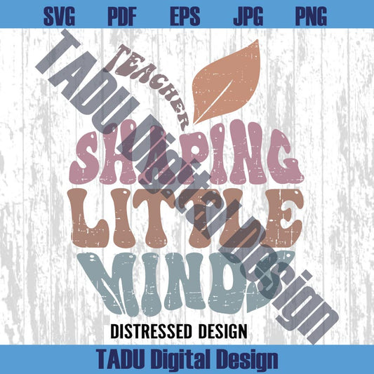 Teacher Shaping Little Minds Png Teacher Apple Svg Teacher Png
