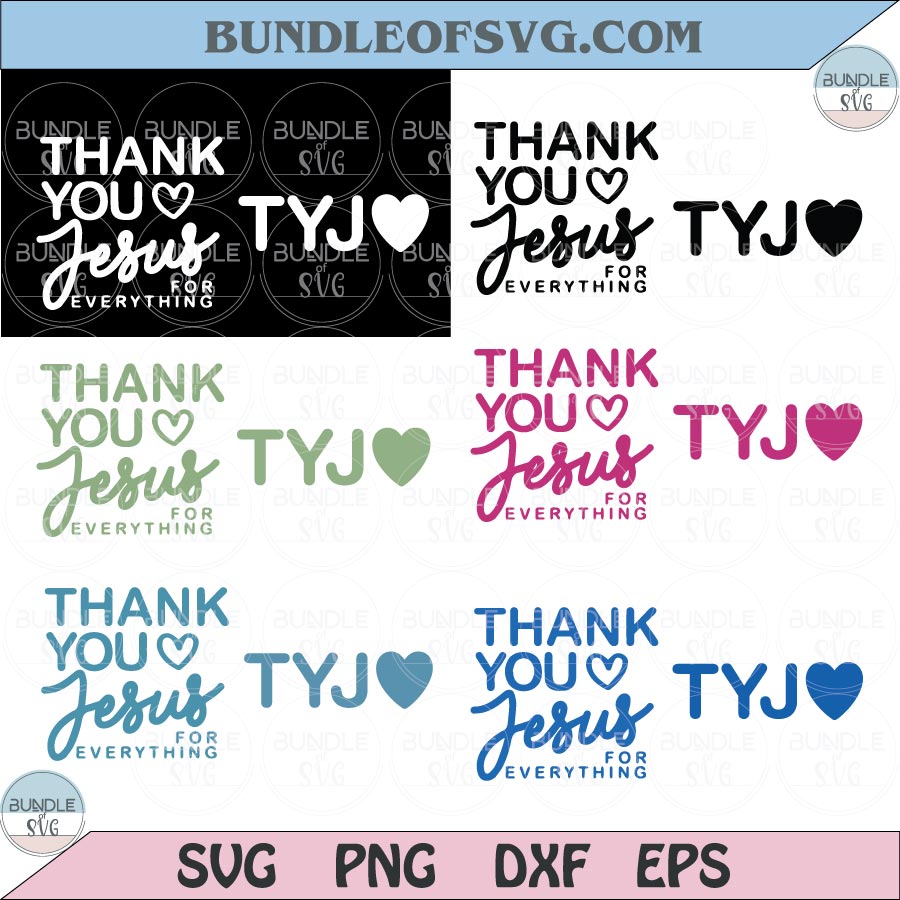 Thank You Jesus For Everything SVG PNG Christian Svg Thank God
