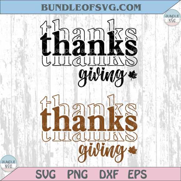 Thanks Thanks Giving Svg Thanksgiving Svg Thankful Svg Fall Png