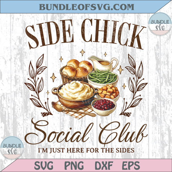 Thanksgiving Side Chick Social Club Png Family Thanksgiving Food
