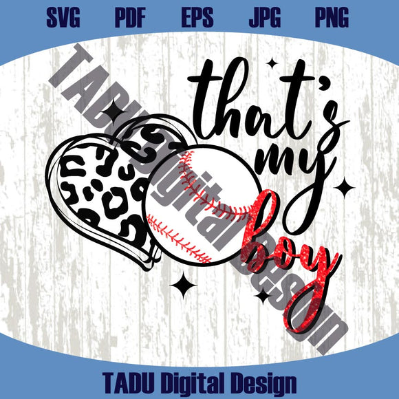 That's My Boy Baseball Png Leopard Heart Baseball Player Svg