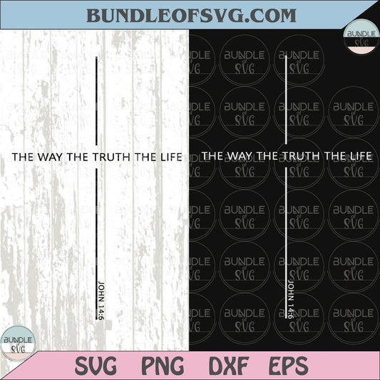 The Way the Truth the Life Svg Cross He is Risen Easter Christian Png