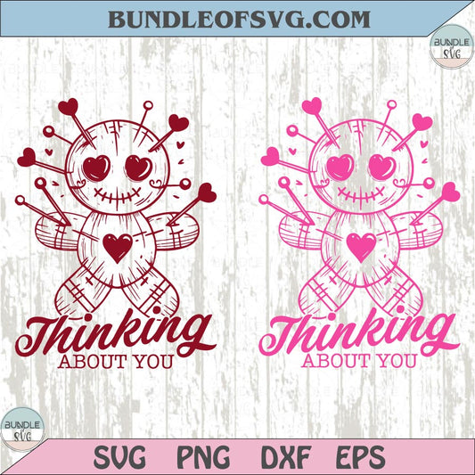 Thinking About You Svg Valentine's Day Svg Sassy Voodoo Doll Png