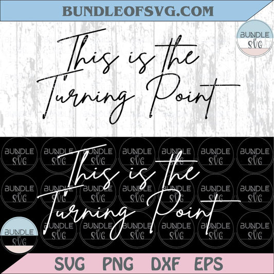 This is The Turning Point Svg Charlie Kirk Svg Turning Point Png Dxf