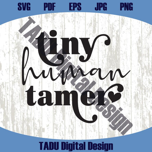 Tiny Human Tamer Svg Retro Teacher Sayings Png Kindergarten Svg