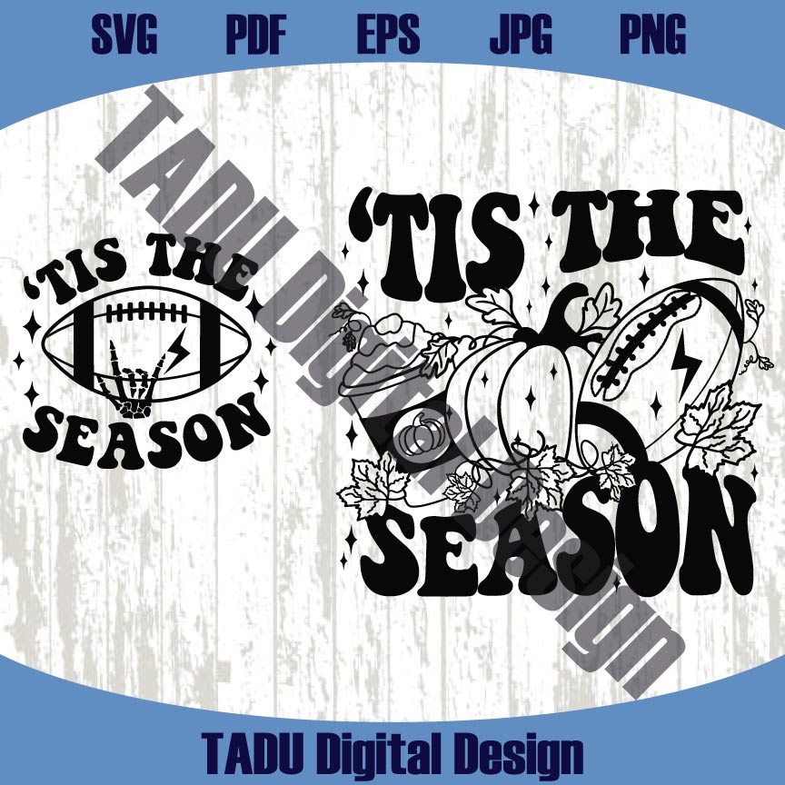 Tis The Season Svg Fall Png Football Svg Pumpkin Football Svg