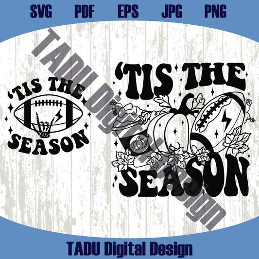 Tis The Season Svg Fall Png Football Svg Pumpkin Football Svg