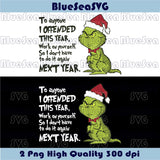 To Everyone I Offended This Year Svg Cat Christmas Grinch Svg Png
