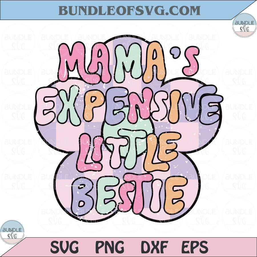 Toddler PNG Mama's Expensive Bestie Png Checker Y2K Retro 90s