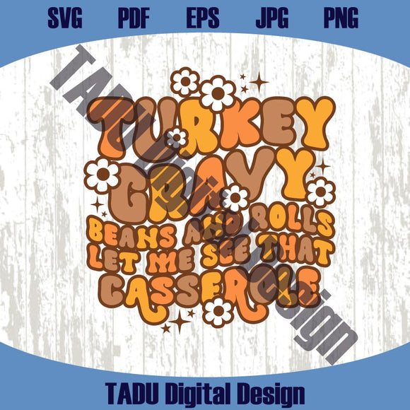 Turkey Gravy Beans and Rolls Let Me See That Casserole Png Svg
