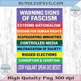 Warning Sign of Fascism Png Anti Trump Png No Kings Png Protest