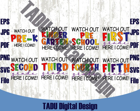 Watch Out Grade Here I Come Svg Bundle Back to School Svg Pre-K
