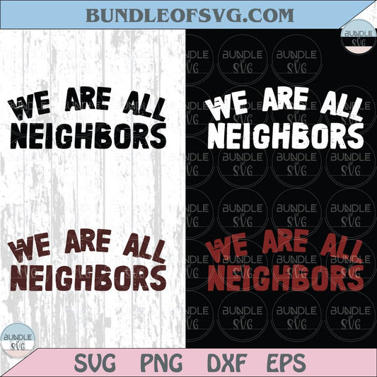 We Are All Neighbors Png Retro Neighborhood Svg Community Png